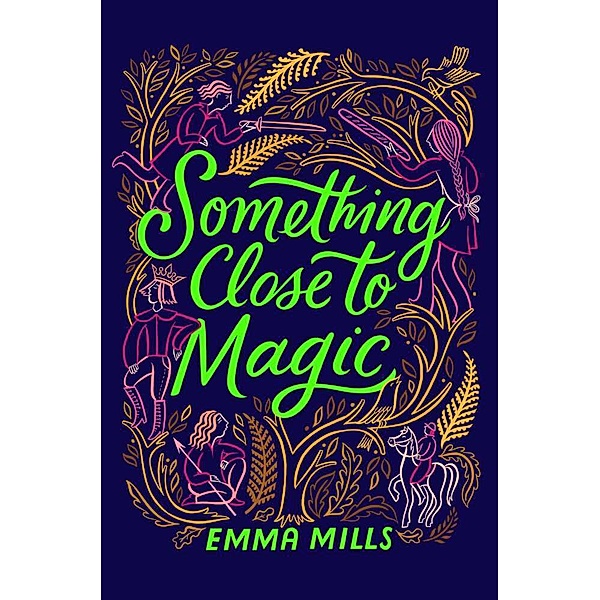 Something Close to Magic, Emma Mills