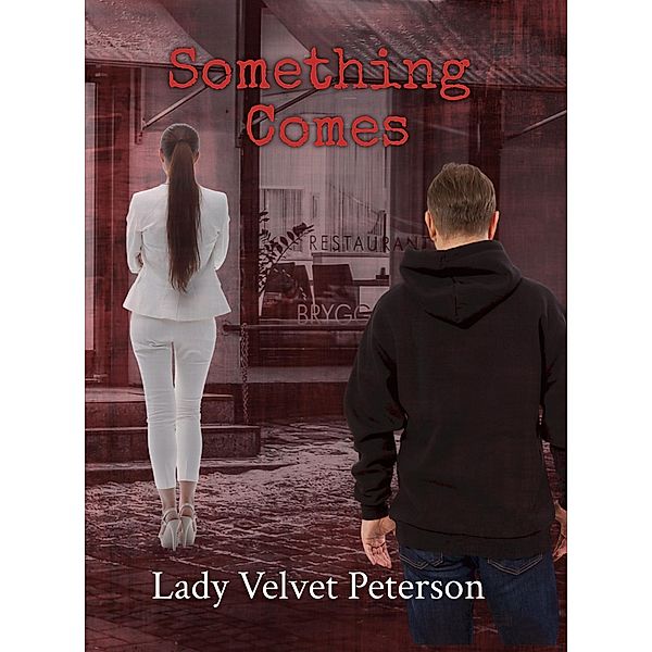 Something Comes, Lady V, Lady Velvet Peterson
