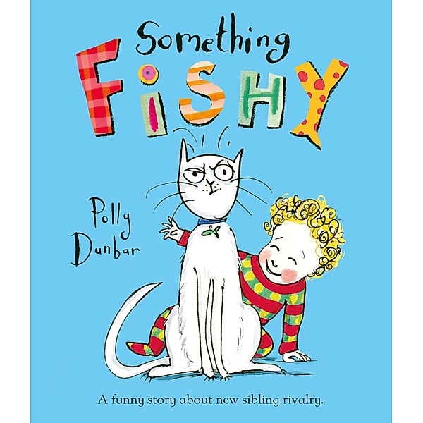 Something Fishy, Polly Dunbar