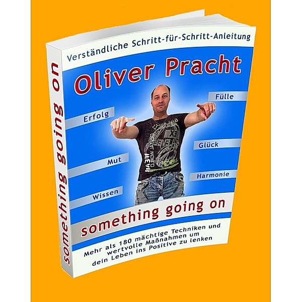 something going on, Oliver Pracht