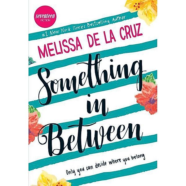 Something in Between, Melissa De la Cruz