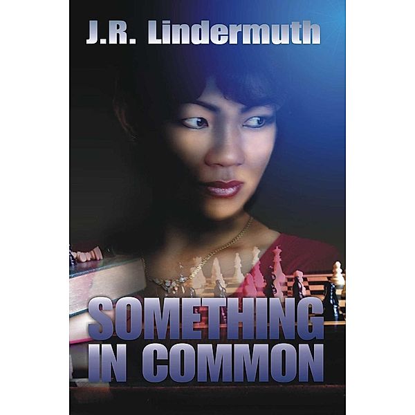 Something In Common, J R Lindermuth