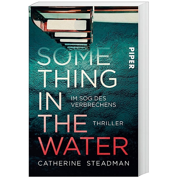 Something in the Water - Im Sog des Verbrechens, Catherine Steadman