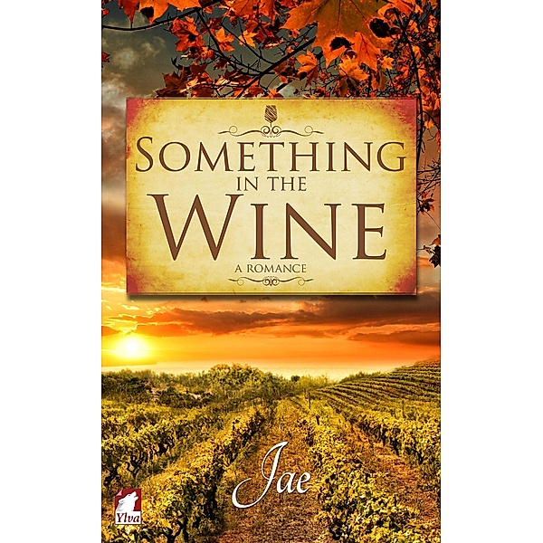 Something in the Wine / The Moonstone series Bd.1, Jae