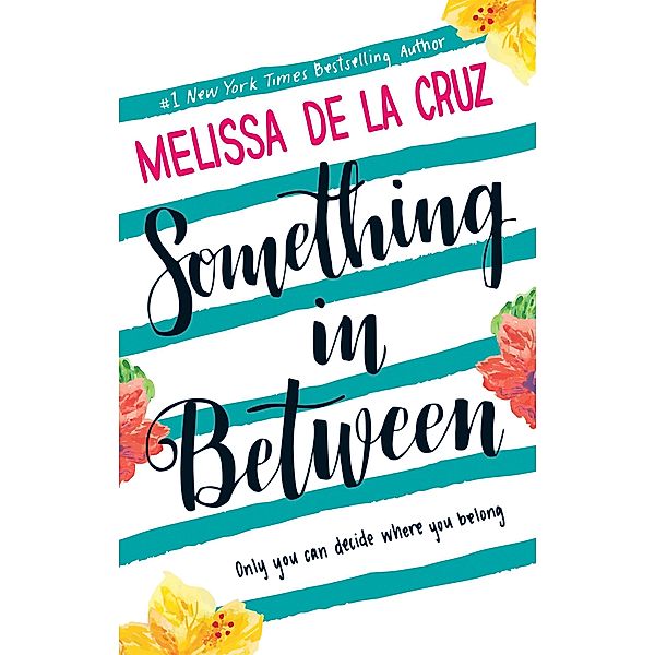 Something Inbetween, Melissa De la Cruz