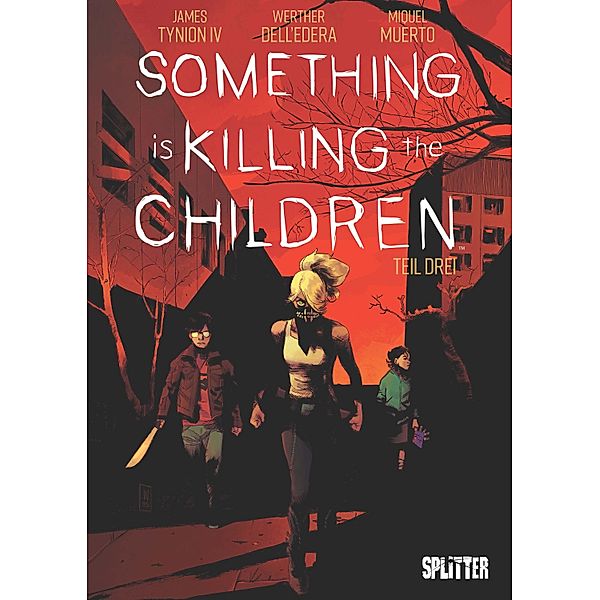 Something is killing the Children. Band 3 / Something is killing the Children Bd.3, James Tynion Iv.