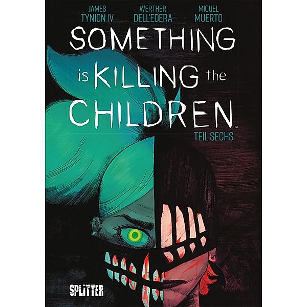 Something is killing the Children. Band 6 / Something is killing the Children Bd.6, Tynion IV. James