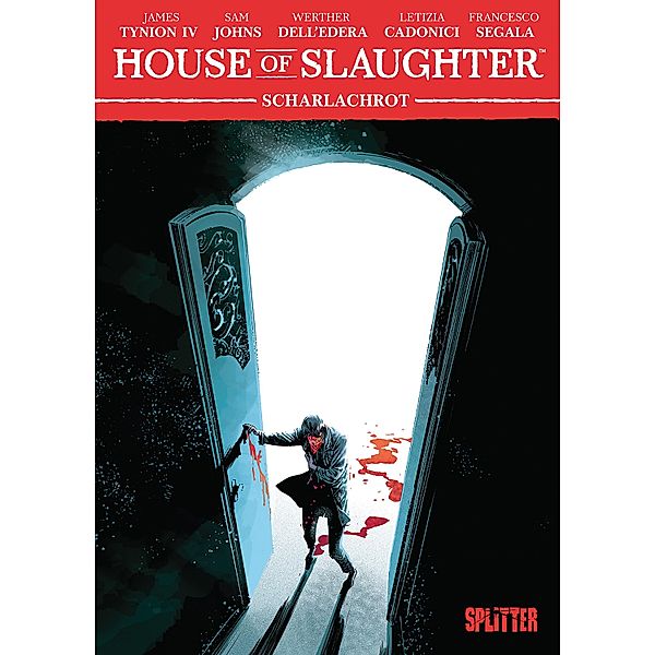 Something is killing the Children: House of Slaughter. Band 2 / Something is killing the Children: House of Slaughter Bd.2, Tynion IV. James, Johns Sam