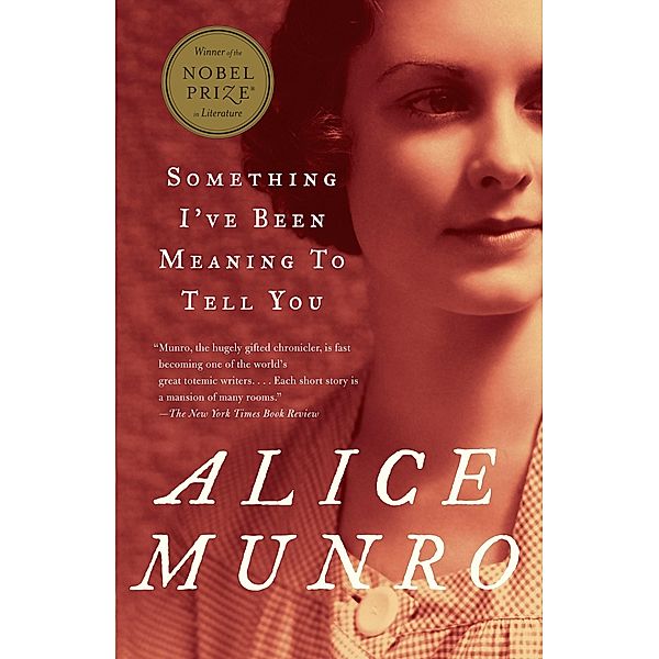 Something I've Been Meaning to Tell You, Alice Munro