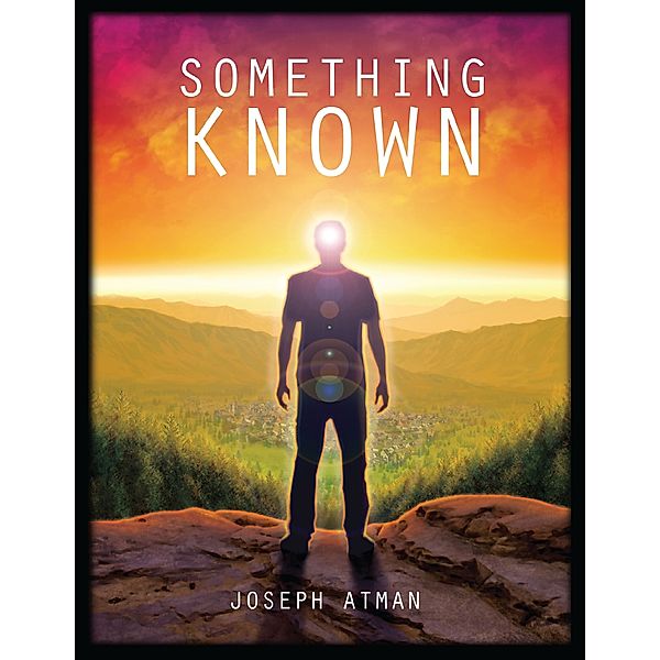 Something Known, Joseph Atman