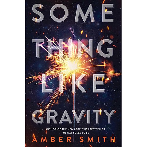 Something Like Gravity, Amber Smith
