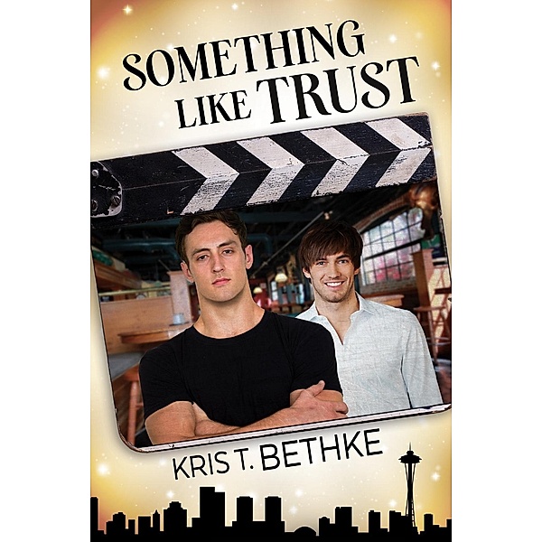 Something Like Trust, Kris T. Bethke