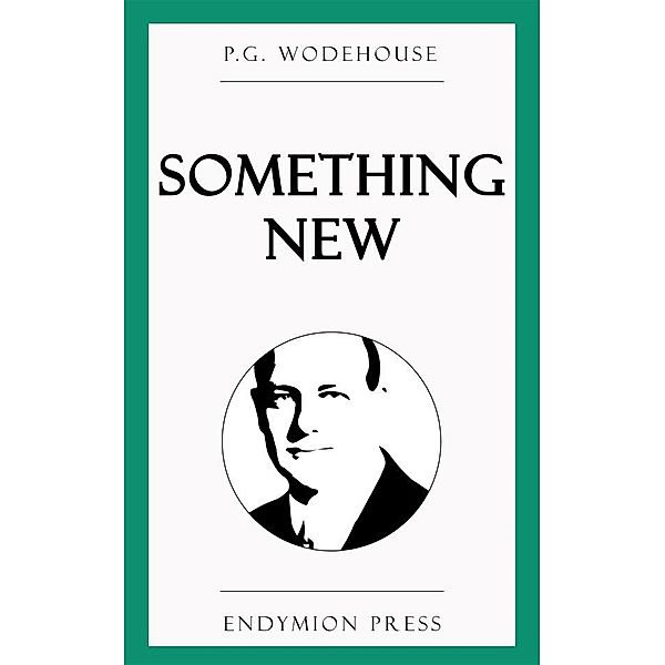 Something New, P.g. Wodehouse