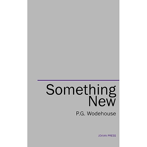 Something New, P. G. Wodehouse