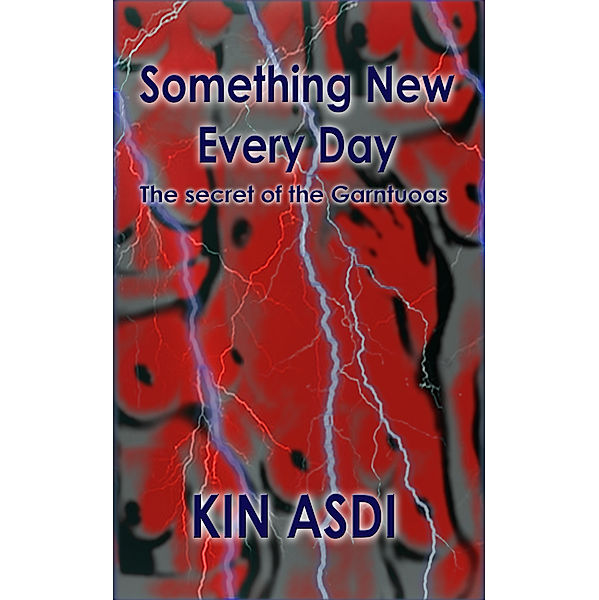 Something New Every Day, Kin Asdi