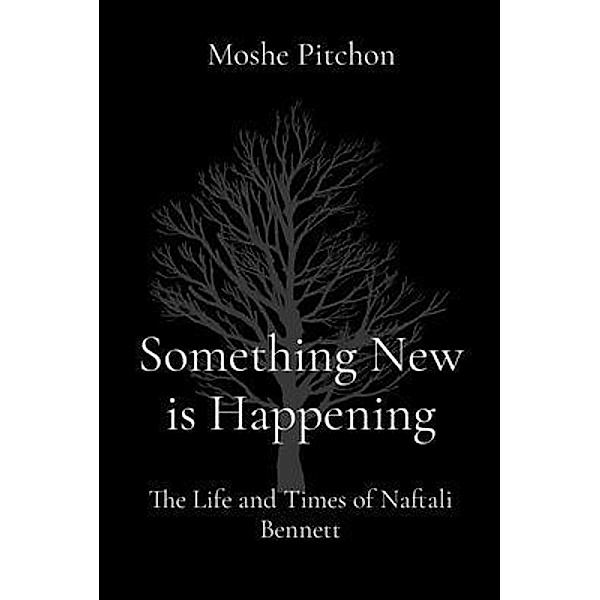 Something New is Happening, Moshe Pitchon