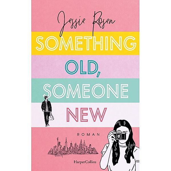 Something Old, Someone New, Jessie Rosen