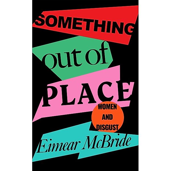 Something Out of Place, Eimear McBRide