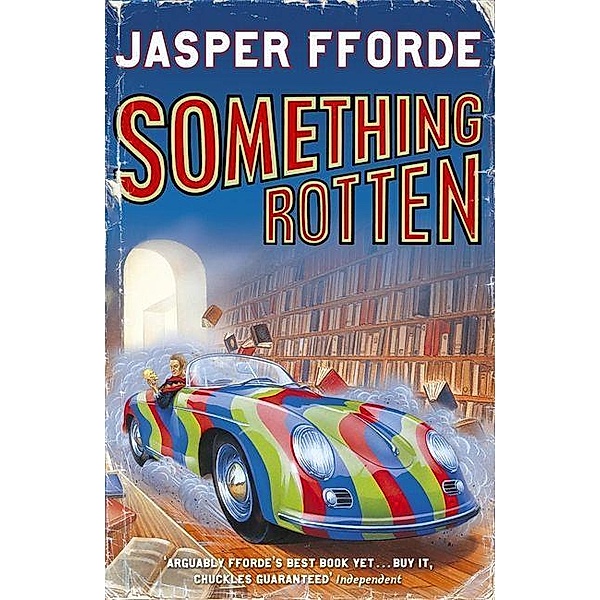 Something Rotten, Jasper Fforde