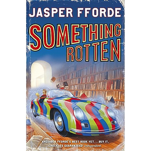 Something Rotten / Thursday Next Bd.4, Jasper Fforde