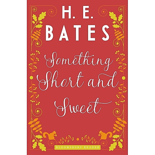 Something Short and Sweet, H. E. Bates