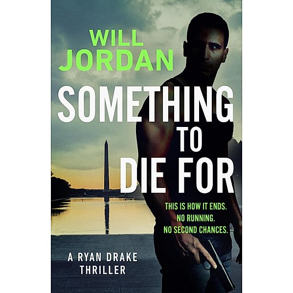 Something to Die For / Ryan Drake Bd.9, Will Jordan