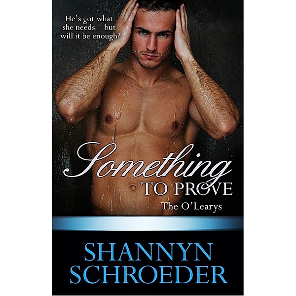 Something to Prove, Shannyn Schroeder