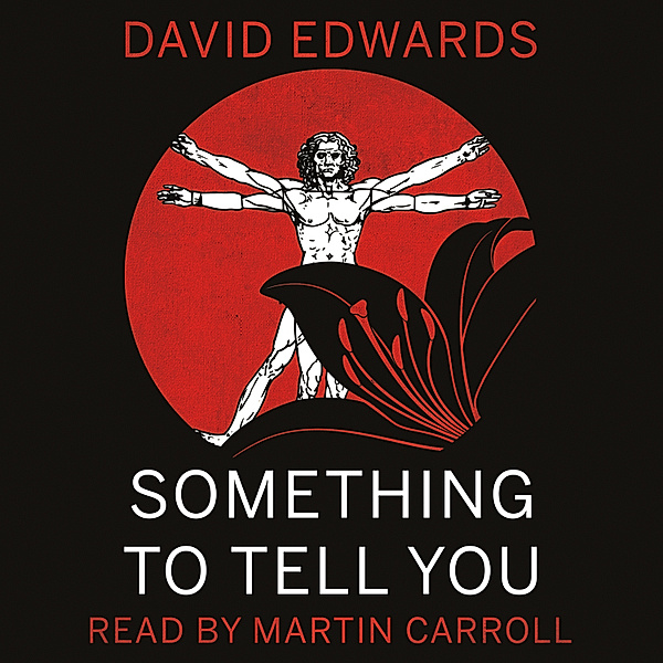 Something to Tell You, David Edwards
