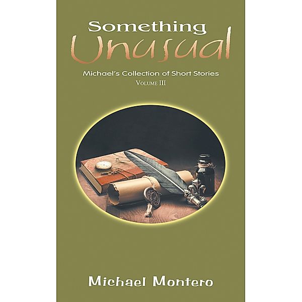 Something Unusual, Michael Montero