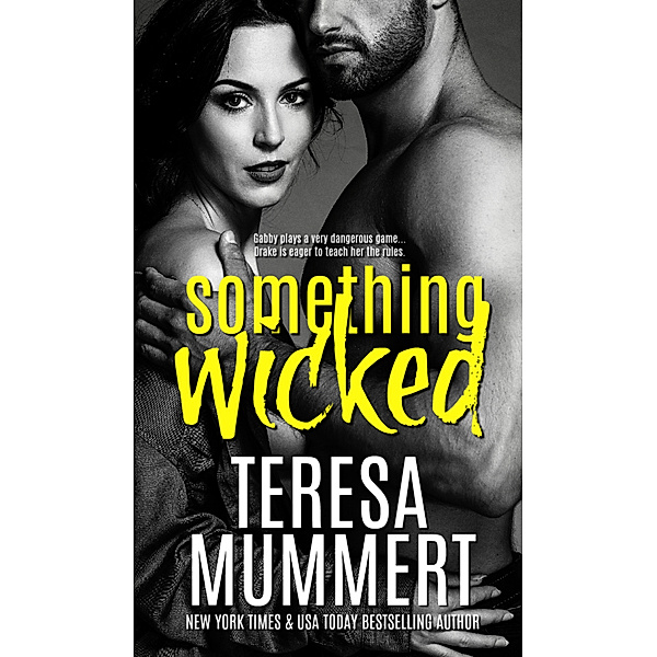 Something Wicked, Teresa Mummert
