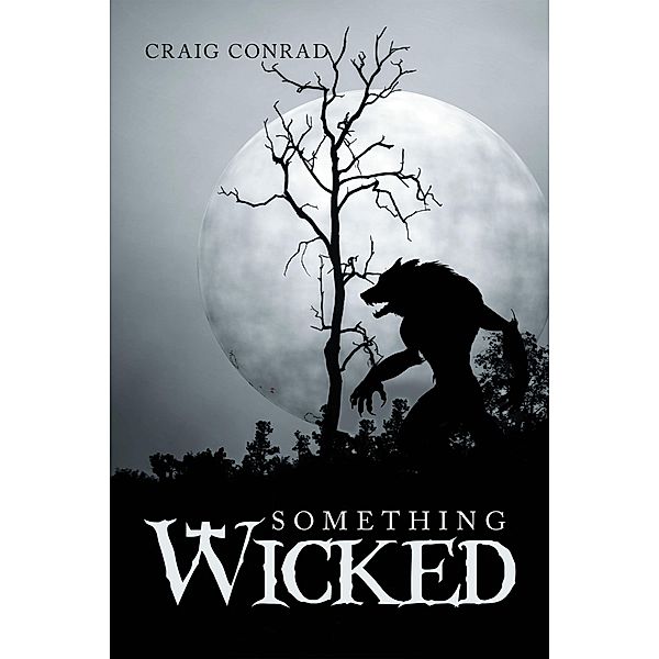 Something Wicked, Craig Conrad