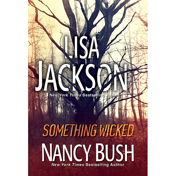 Something Wicked / The Colony Bd.3, Lisa Jackson, Nancy Bush