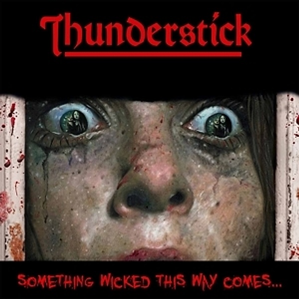 Something Wicked This Way Comes (Red Vinyl), Thunderstick