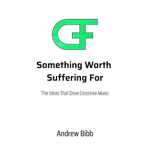 Something Worth Suffering For, Andrew Bibb