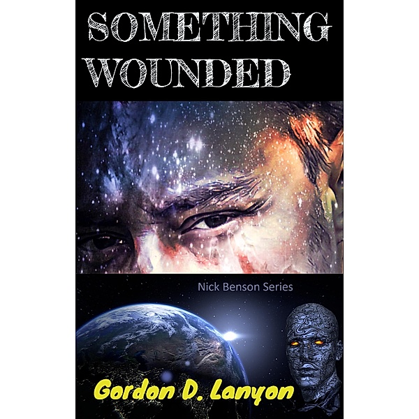 Something Wounded, Gordon D. Lanyon
