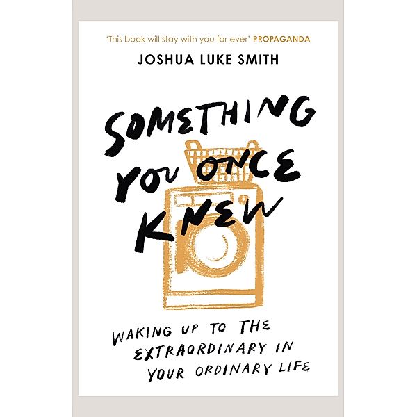 Something You Once Knew, Joshua Luke Smith