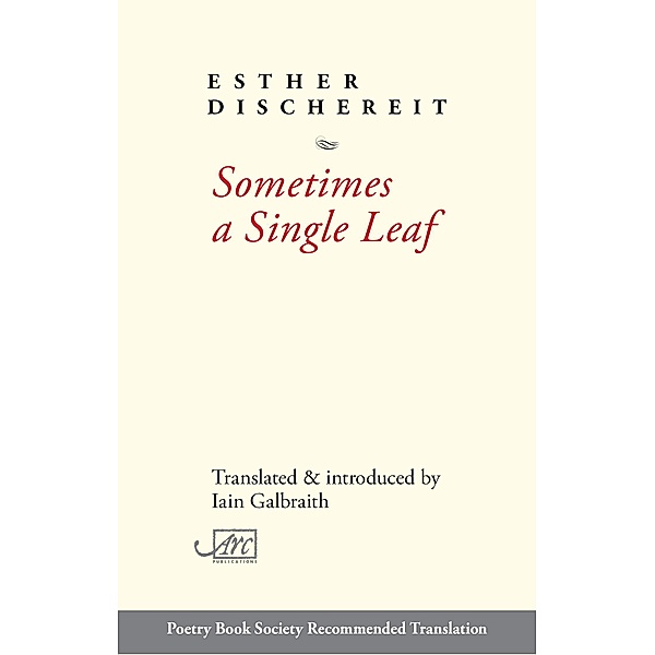 Sometimes a Single Leaf, Esther Dischereit
