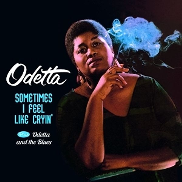 Sometimes I Feel Like Cryin'+Odetta And The Blues, Odetta