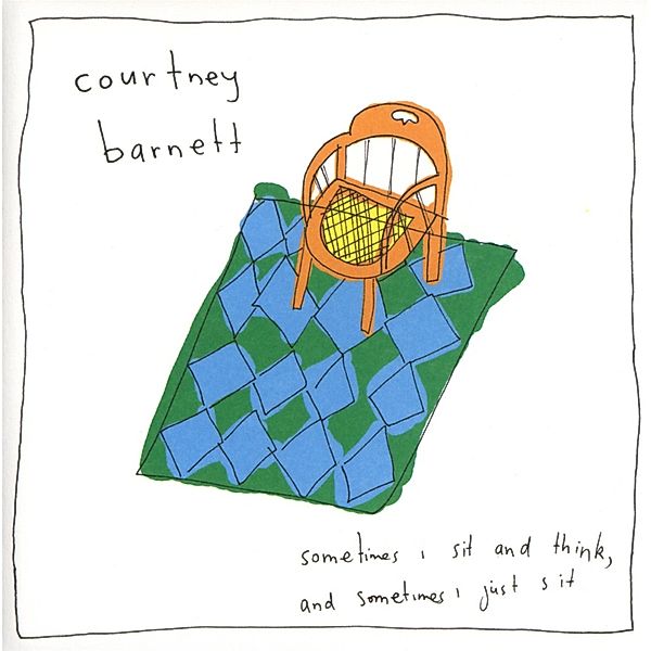 Sometimes I Sit And Think,And Sometimes...(Digi), Courtney Barnett