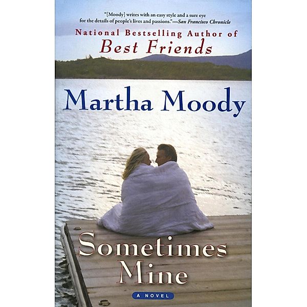 Sometimes Mine, Martha Moody