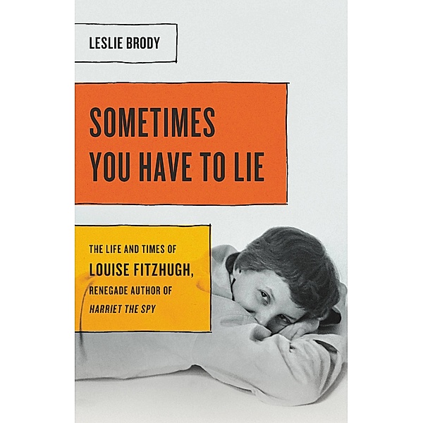 Sometimes You Have to Lie, Leslie Brody