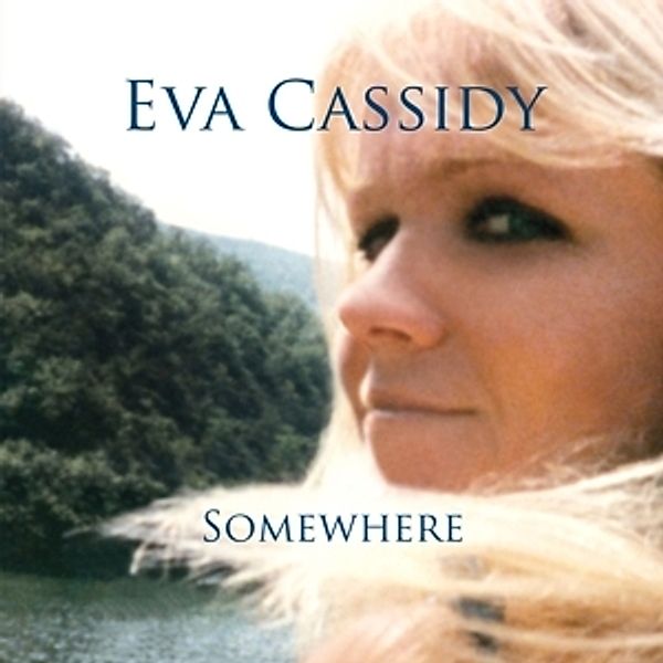 Somewhere (180 Gr.Vinyl), Eva Cassidy