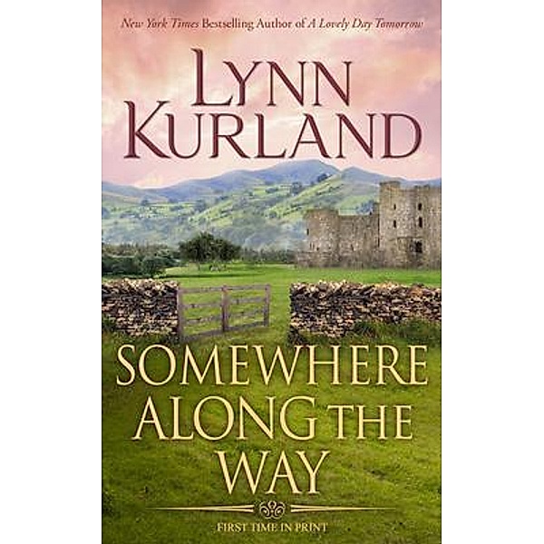 Somewhere Along the Way, Lynn Kurland