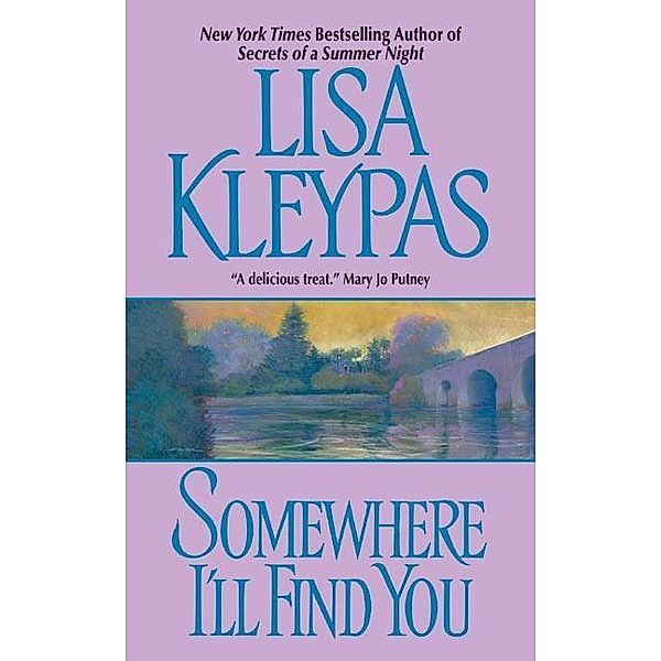 Somewhere I'll Find You / Capitol Theatre, Lisa Kleypas