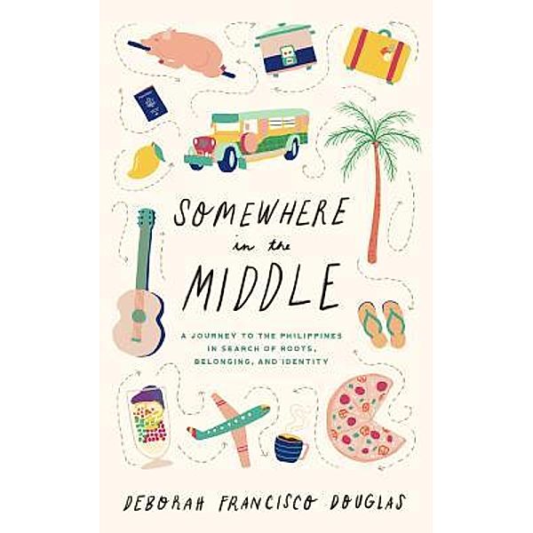 Somewhere in the Middle, Deborah Francisco Douglas