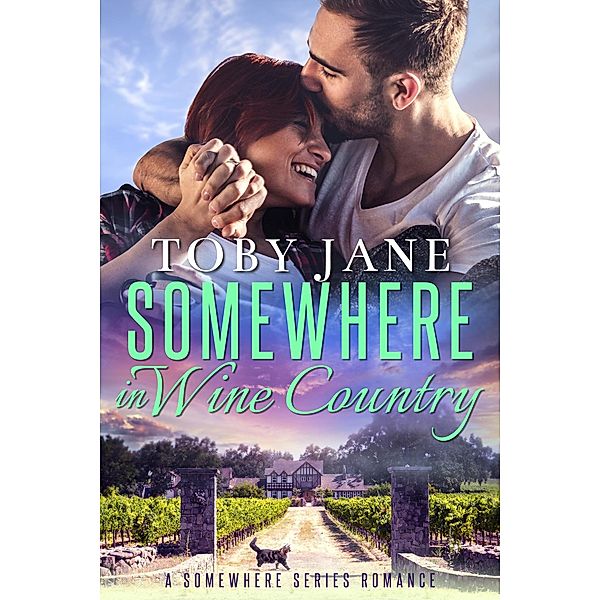 Somewhere in Wine Country (Billionaire Family Romance) / Billionaire Family Romance, Toby Jane