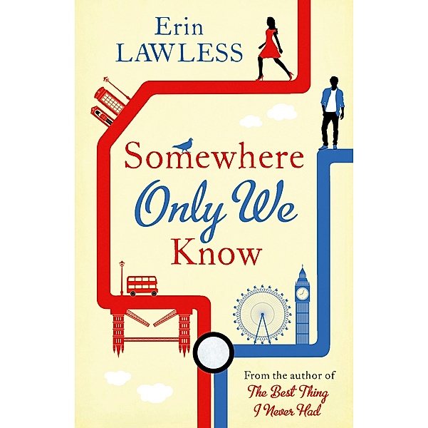 Somewhere Only We Know, Erin Lawless