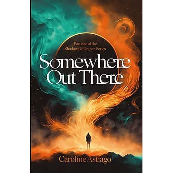 Somewhere Out There, Caroline Astiago