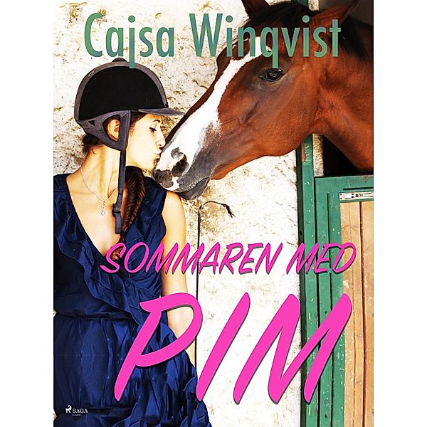 Sommaren med Pim / Serien om Pim Bd.3, Cajsa Winqvist