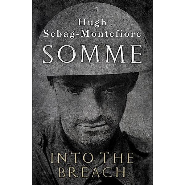 Somme, Hugh Sebag-Montefiore